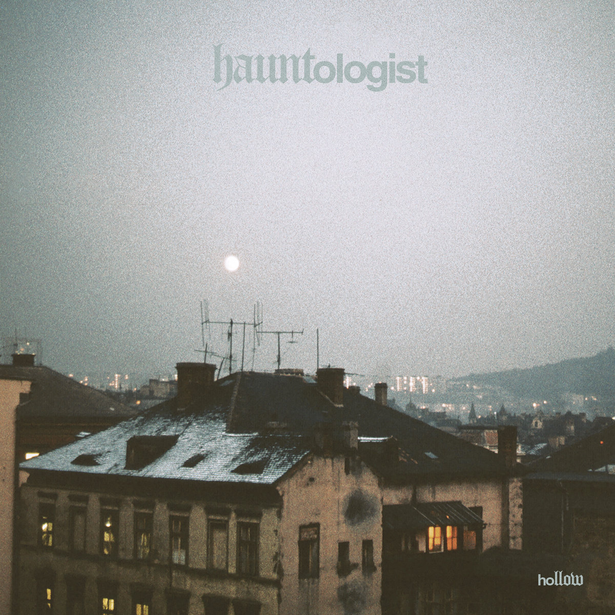Hauntologist – Hollow