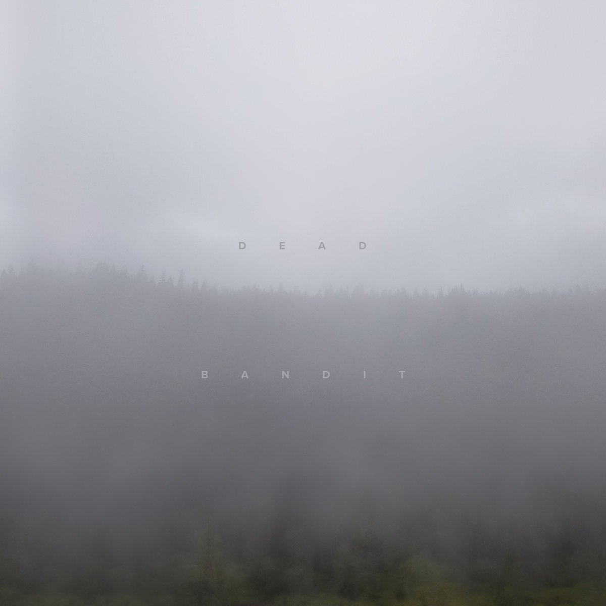 Dead Bandit – Dead Bandit