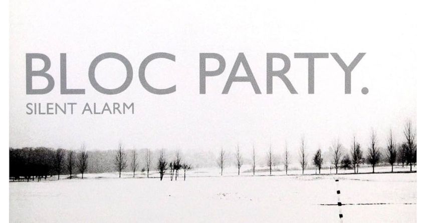 Bloc Party – Silent Alarm (20th anniversary edition)