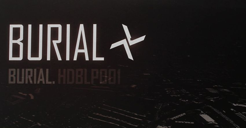 “Burial”, l’ultimo rave prima della fine del mondo