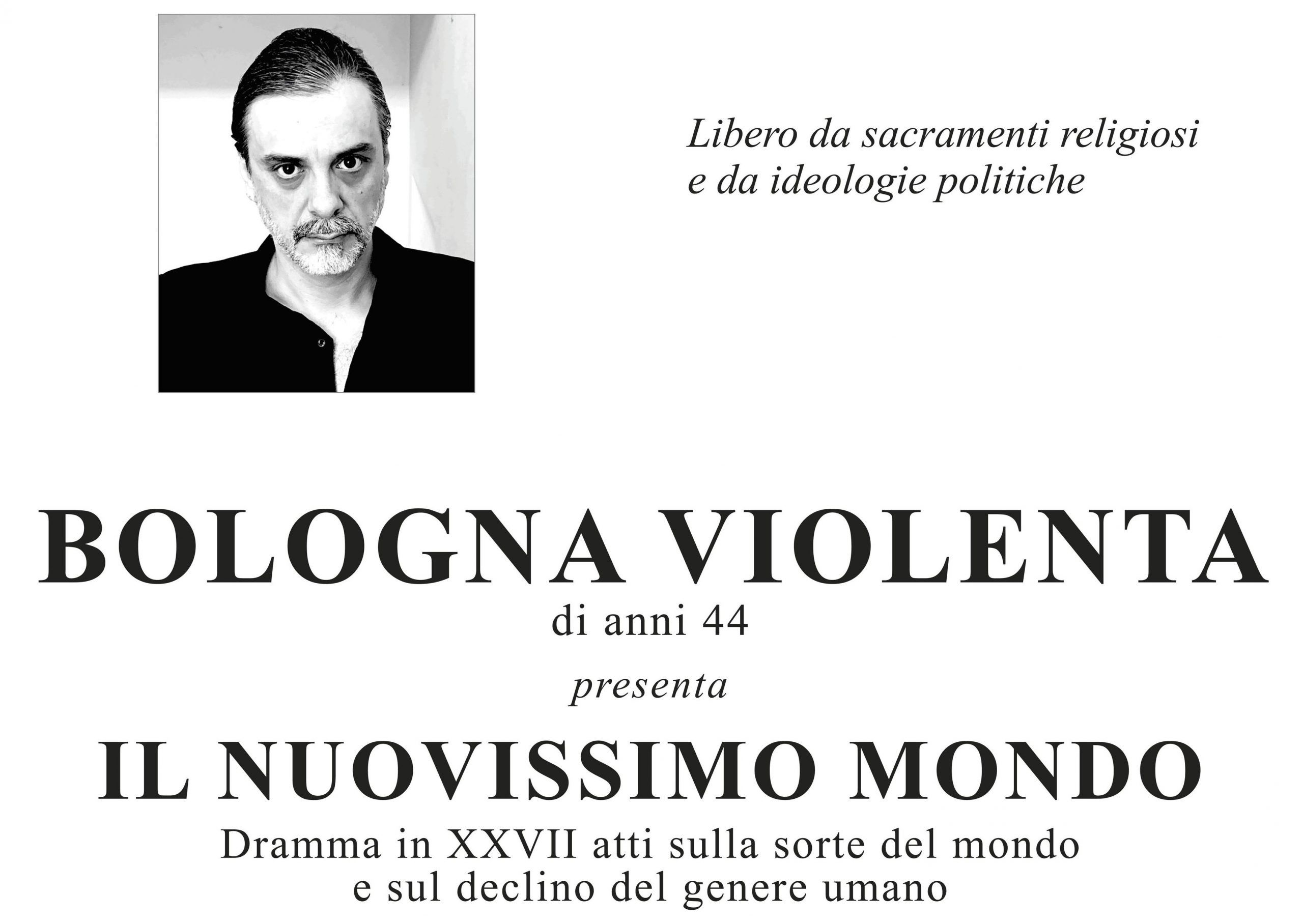 BOLOGNA VIOLENTA: a settembre la ristampa de “Il Nuovissimo Mondo”