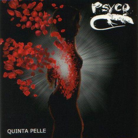 Psyco – Quinta Pelle