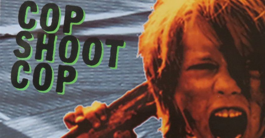 “Ask Questions Later” dei Cop Shoot Cop compie 30 anni: violenza che abbatte i muri