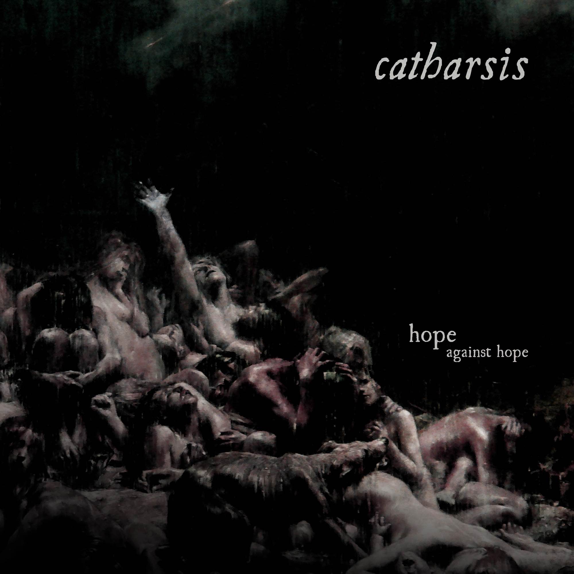 Catharsis – Hope Against Hope