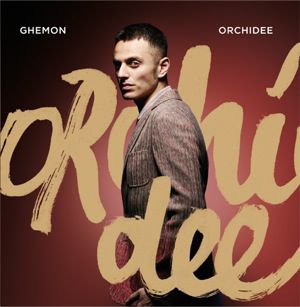 Ghemon – ORCHIdee