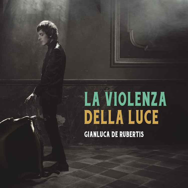 Gianluca De Rubertis – La Violenza Della Luce