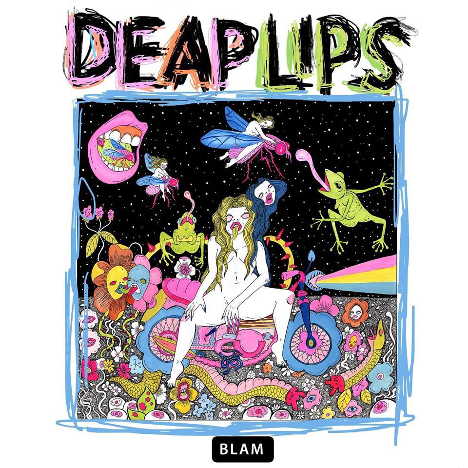 Deap Lips – Deap Lips