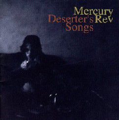 MERCURY REV: tutto “Deserter’s Songs” dal vivo l’11 maggio a Bologna