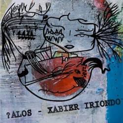 Xabier Iriondo / ?Alos – 7″