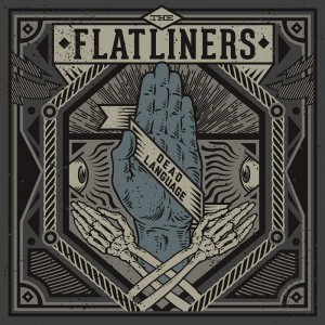 The Flatliners – Dead Language