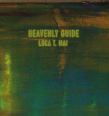 Luca T. Mai – Heavenly Guide