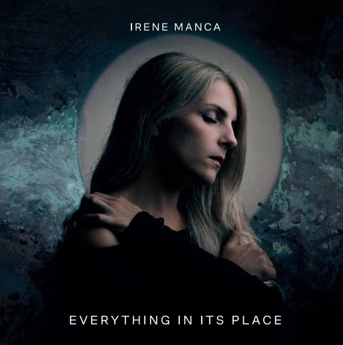 Irene Manca – Everything in its Place