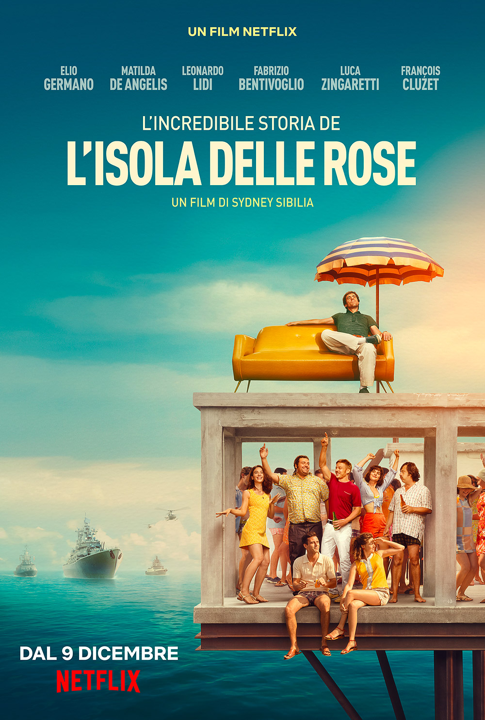 L’incredibile storia dell’Isola Delle Rose, di Sydney Sibilia
