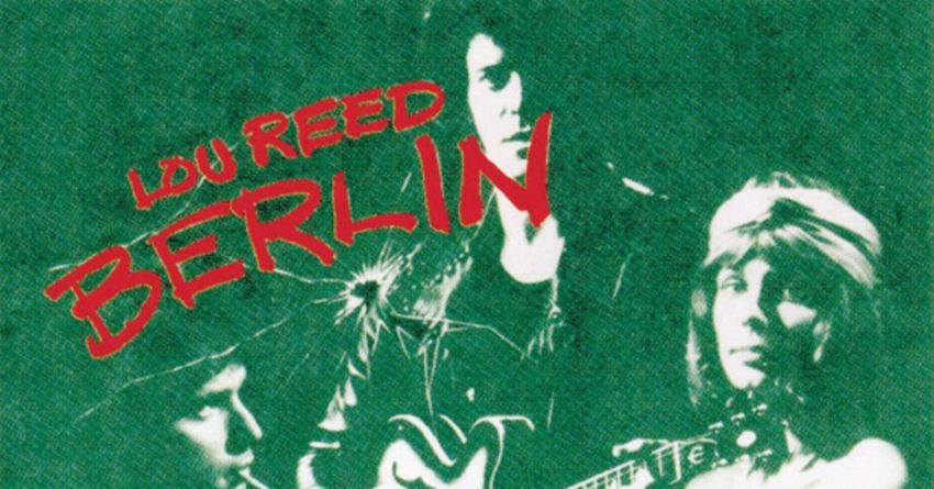 “Berlin”, l’abito più bello di Lou Reed