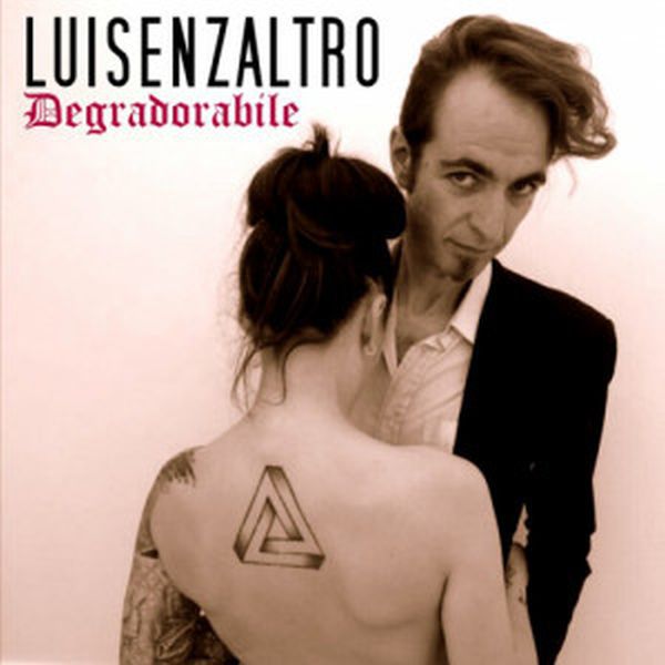 Luisenzaltro – Degradorabile