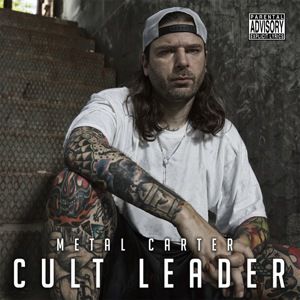 Metal Carter – Cult Leader