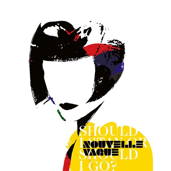 Nouvelle Vague – Should I Stay or Should I Go?