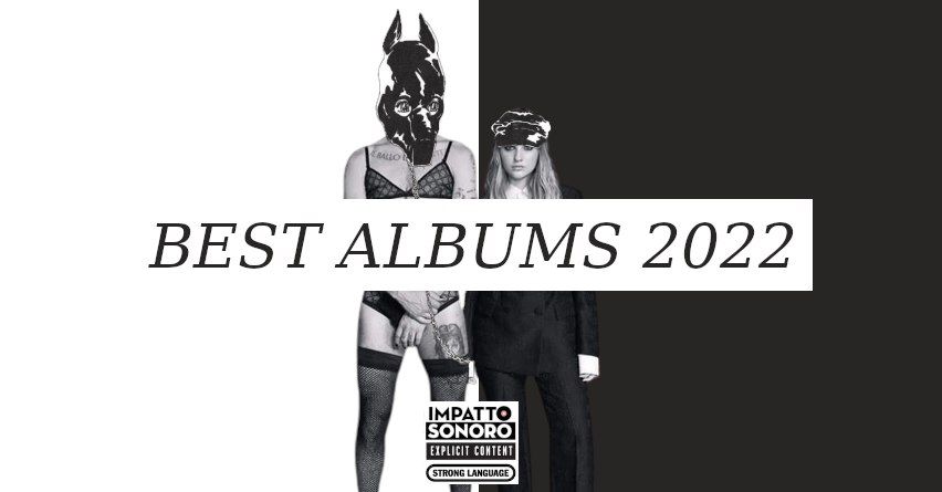 BEST ALBUMS 2022: i migliori album del 2022