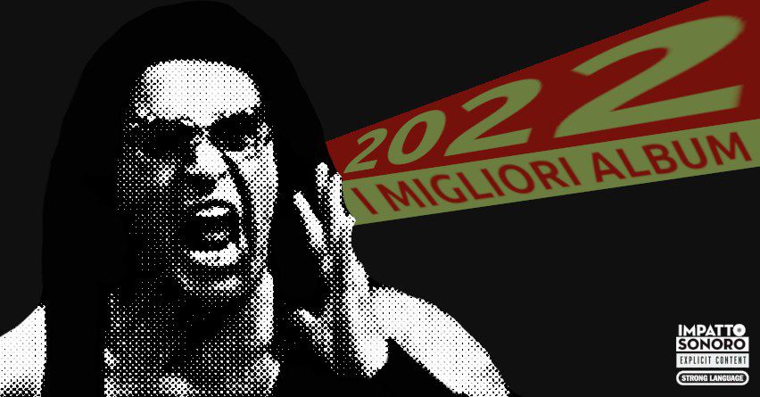 BEST ALBUMS 2022: i migliori dischi italiani del 2022