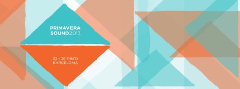 PRIMAVERA SOUND 2013: vogliamo l’estateeeeeeeeeeeeeeeeeeeeeeeee
