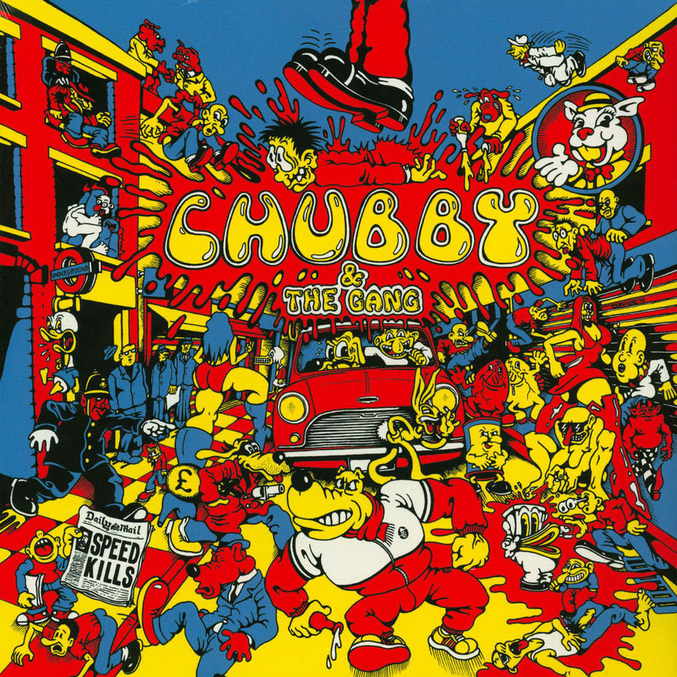 Chubby And The Gang – Speed Kills