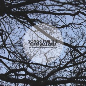 Songs For The Sleepwalkers – Our Rehearsed Spontaneous