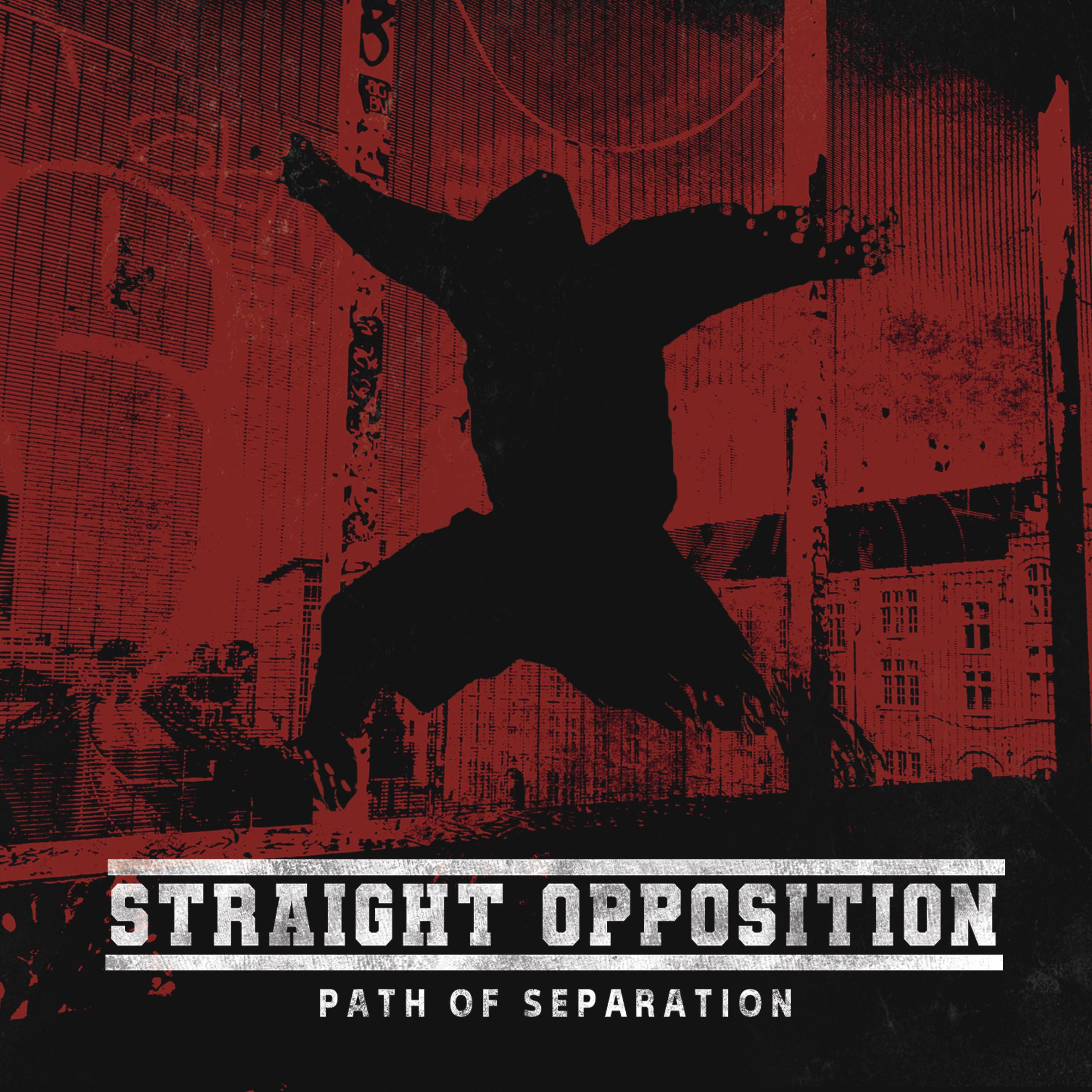 Straight Opposition – Path of Separation