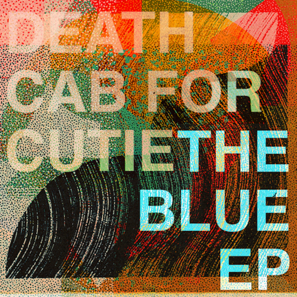 Death Cab For Cutie – The Blue Ep