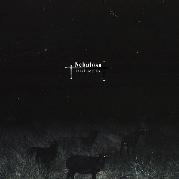 Nebulosa – Dark Myths