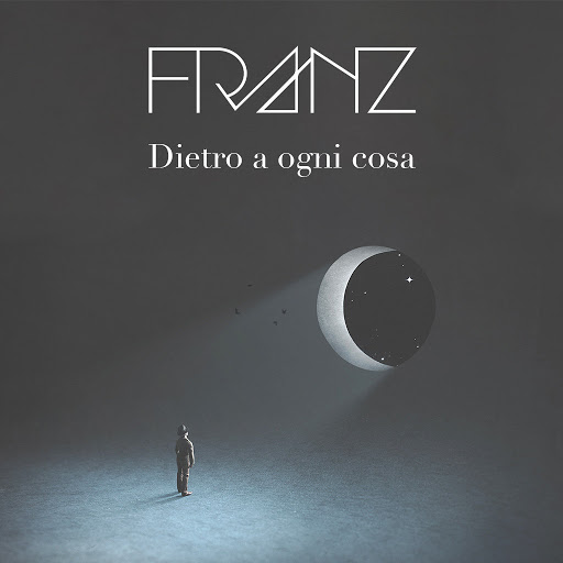 Franz – Dietro A Ogni Cosa