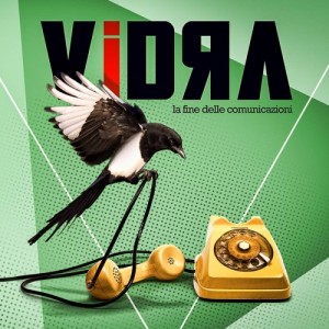 Vidra – La Fine Delle Comunicazioni