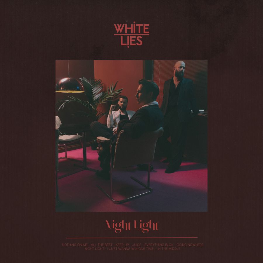 White Lies – Night Light