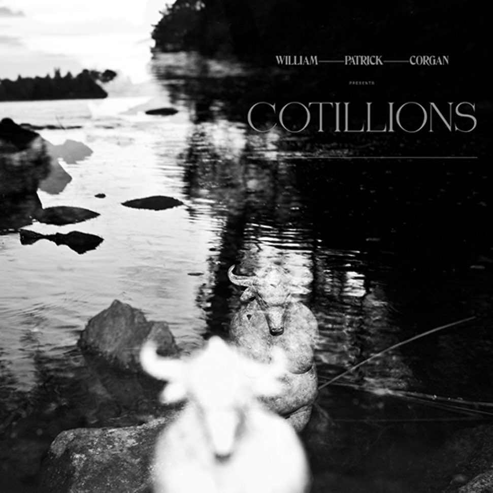 William Patrick Corgan – Cotillions
