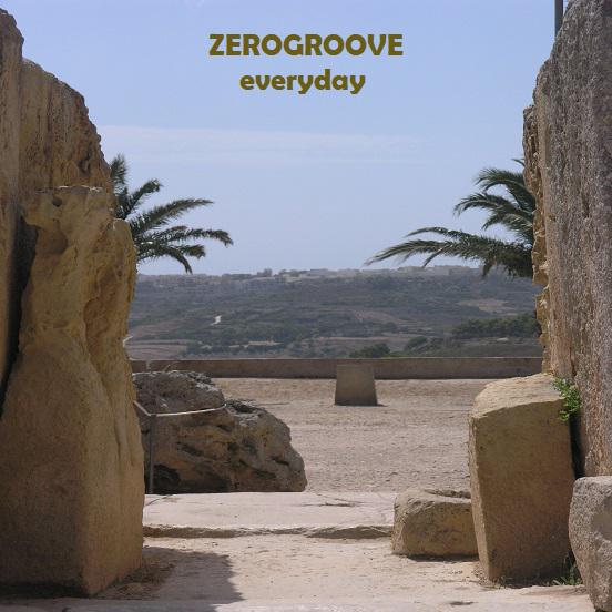 Zerogroove – Everyday