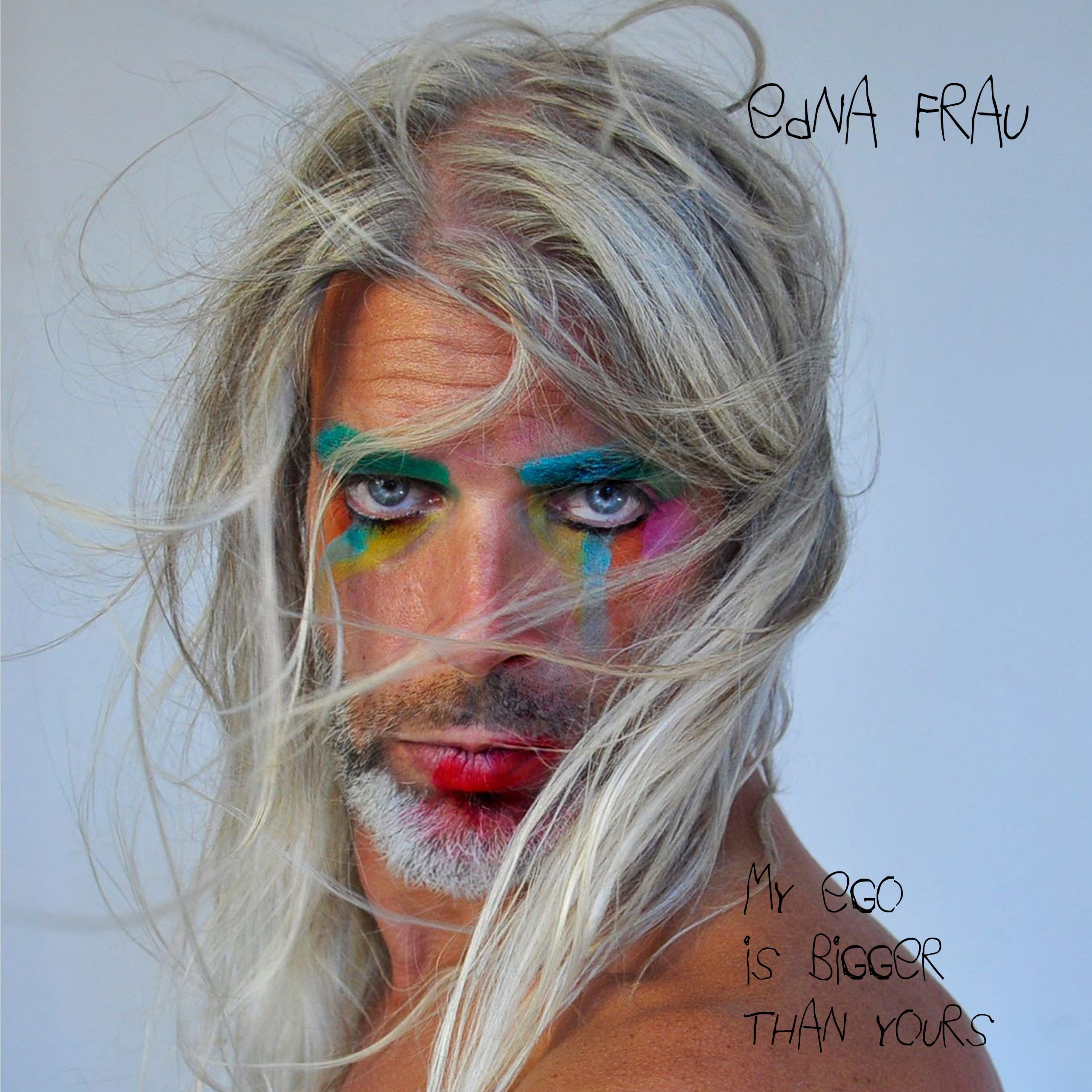 Edna Frau – My Ego Is Bigger Than Yours