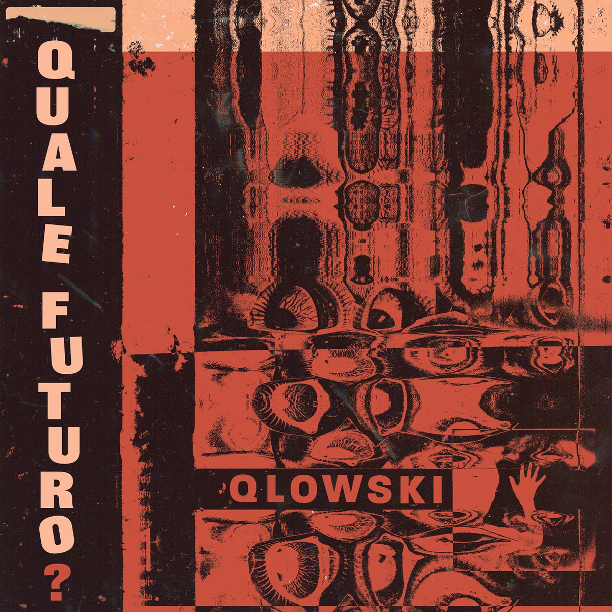 Qlowski – Quale Futuro?
